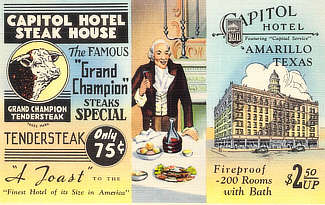 Capitol Hotel and Steak House, Amarillo, Texas ... 200 rooms, with bath