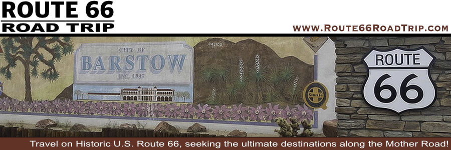 Road Trip Visitors Guide for Barstow, California on US Route 66, attractions, maps and photographs