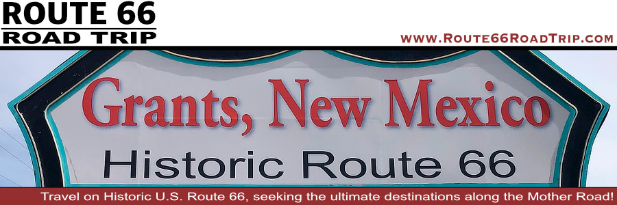 Road Trip Planning Guide for Historic US Route 66 in Grants, New Mexico