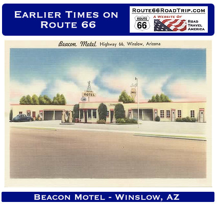 Earlier times on Route 66: Beacon Motel in Winslow, Arizona