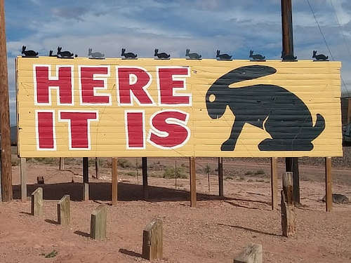 The famous "Here It Is" sign for the Jack Rabbit Trading Post in Joseph City, Arizona, on Historic Route 66