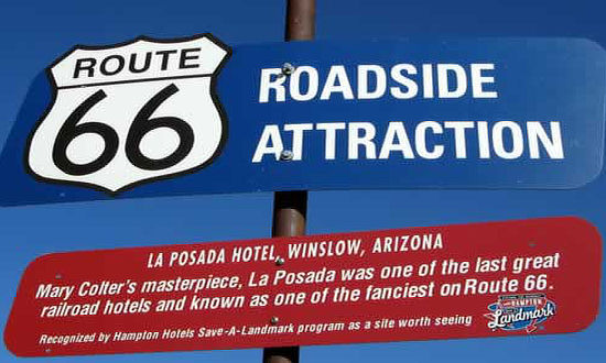 Route 66 Roadside Attraction sign: The historic La Posada Hotel, in Winslow, Arizona