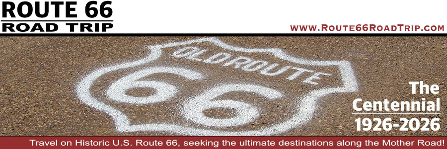 Celebrating 100 years of Historic U.S. Route 66, from 1926-2026: The Centennial