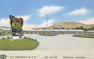 Hill Top Motel on US Highways 66 and 93, Kingman, Arizona