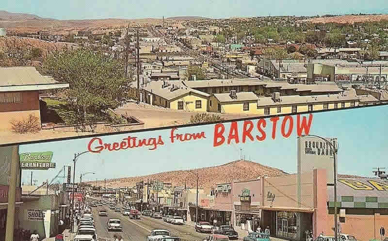Greetings from Barstow, California