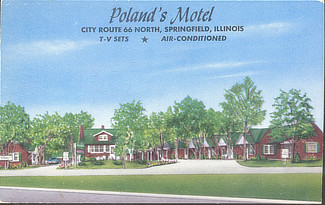 Poland's Motel, City Route 66 North, Springfield, Illinois