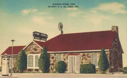 Wagon Wheel Cafe, Hi-Way 66, Cuba, Missouri
