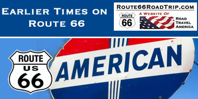 Earlier times on Route 66