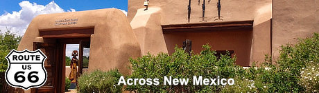 Route 66 road trips in New Mexico ... click for details ... maps, photos, attractons, hotels, dining and more!