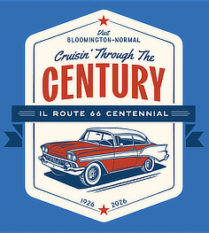 Cruisin Through the Century ... Bloomington-Normal Illinois Route 66 Centennial Celebration