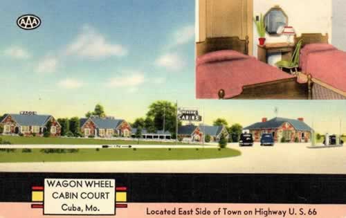 Wagon Wheel Cabin Court, located on East Side of Town on Highway 66, Cuba, Missouri