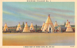 Wigwam Village #1, Horse Cave, Kentucky