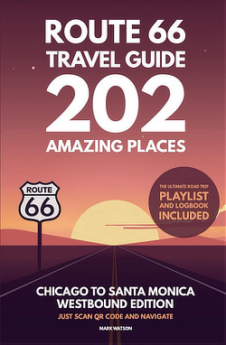 Route 66 Travel Guide ... 202 Amazing Places ... at Amazon